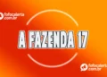 A Fazenda 17: Polêmicas, Estratégias e Bastidores do Reality Rural Mais Famoso do Brasil