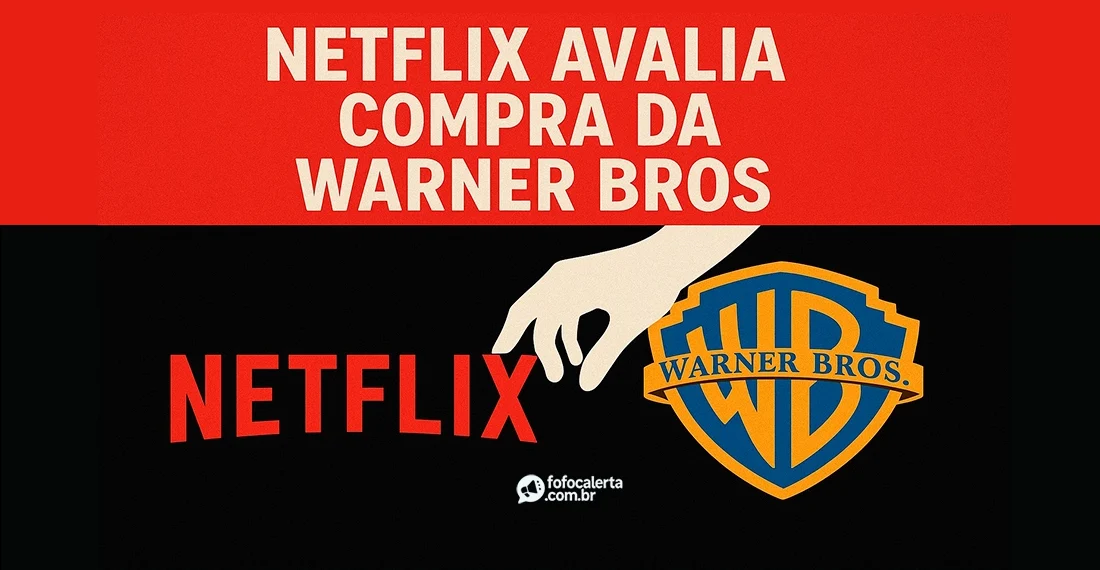Netflix avalia compra da Warner Bros. Discovery: o que essa negociação pode significar para o mercado do entretenimento