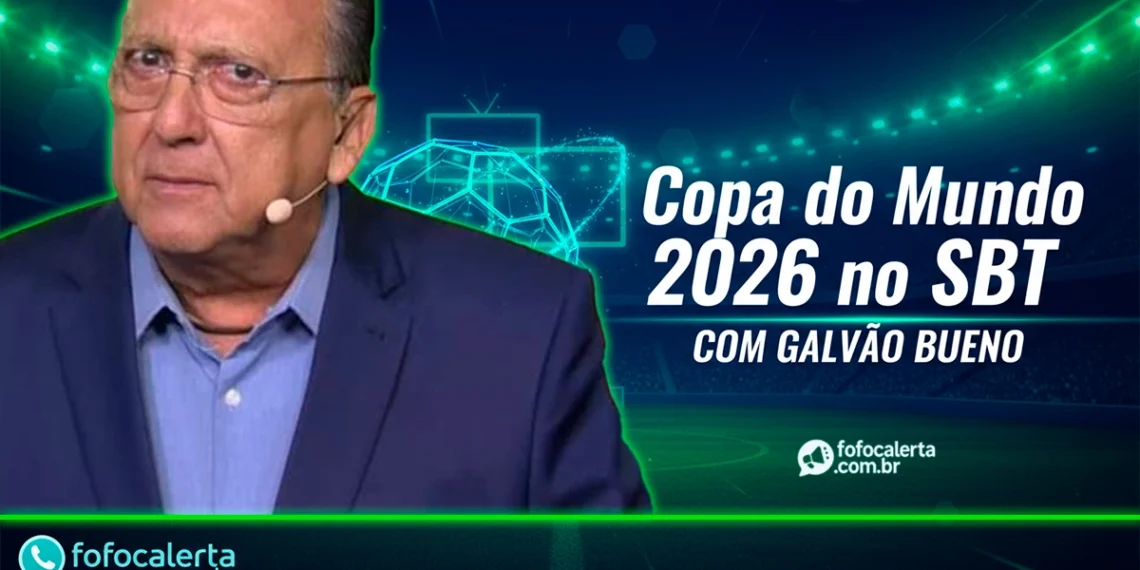 SBT e N Sports transmitirão Copa 2026 com Galvão Bueno